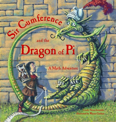 Sir Cumference and the Dragon of Pi book cover