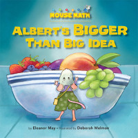Albert's BIGGER Than Big Idea book cover