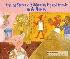 Finding Shapes with Sebastian Pig and Friends at the Museum book cover