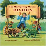The Multiplying Menace Divides: A Math Adventure book cover